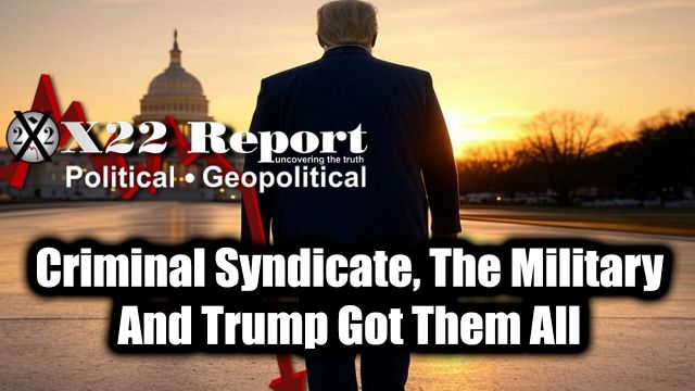 New X22 Report Mar 13 - Trump Exposing Criminal Syndicate, The Military And Trump Got Them All 2025