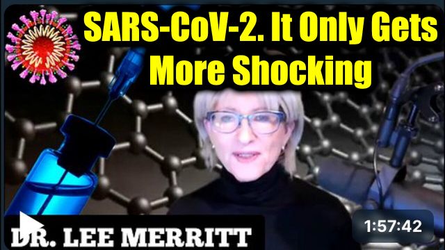 Dr. Lee Merritt Make Biggest Announcement "SARS-CoV-2" - It Only Gets More Shocking