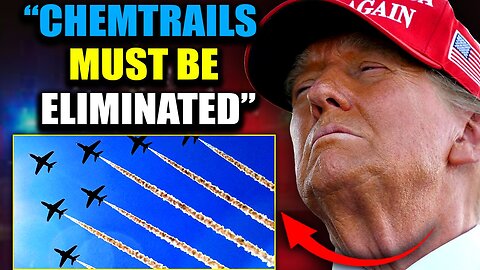 Trump Declares War Against Chemtrails as Unmarked Planes Dump Toxic Payloads Over U.S.- Feb 17 2025