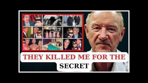 Hackman Died After Revealing Hollywood's Darkest Secret, Was He Murdered? 2025