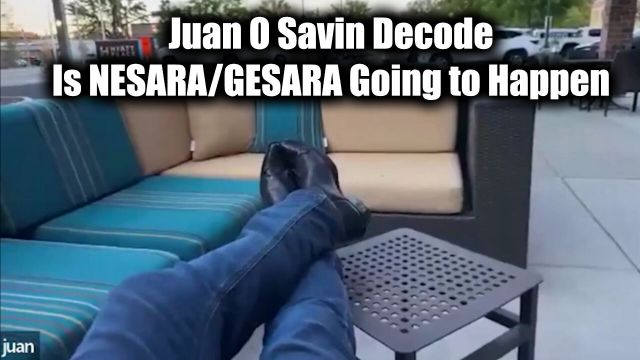 Juan O Savin Decode Oct 31 - Is NESARA / GESARA Going to Happen 2024